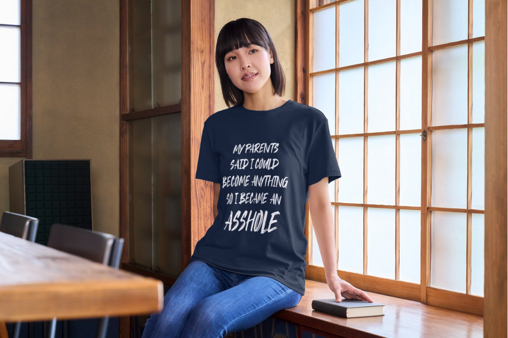 Become asshole T shirt