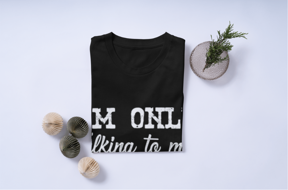 Only Talking To Dog T-shirt