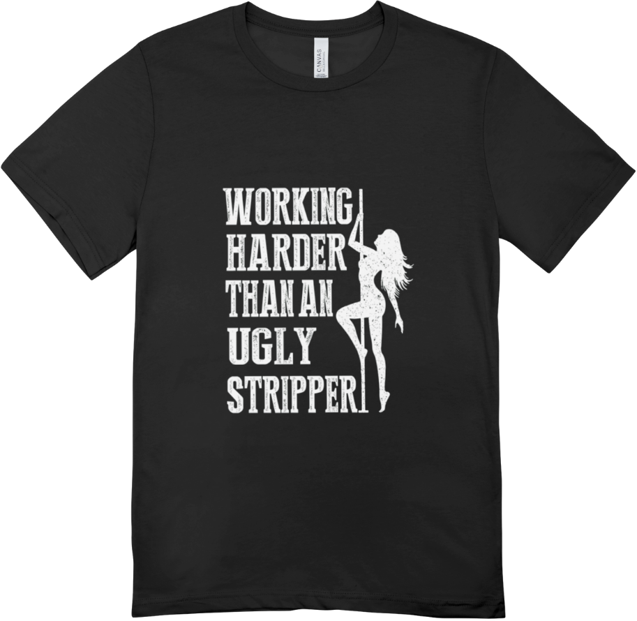 Ugly Stripper T shirt