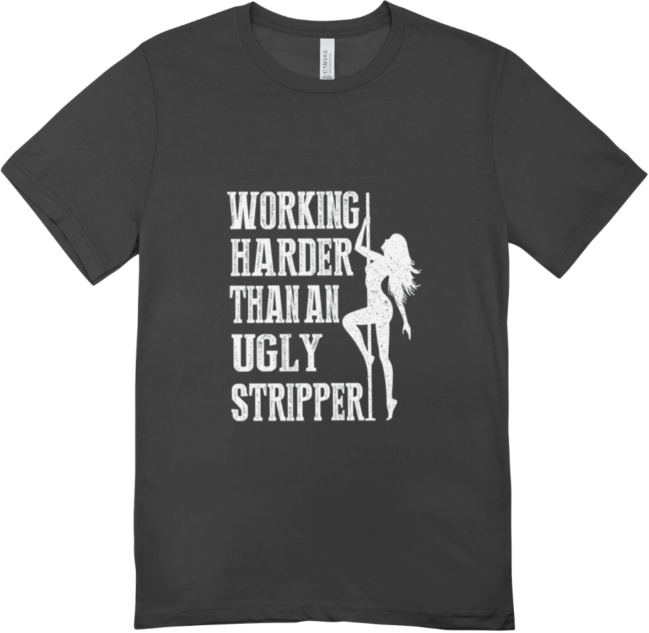 Ugly Stripper T shirt