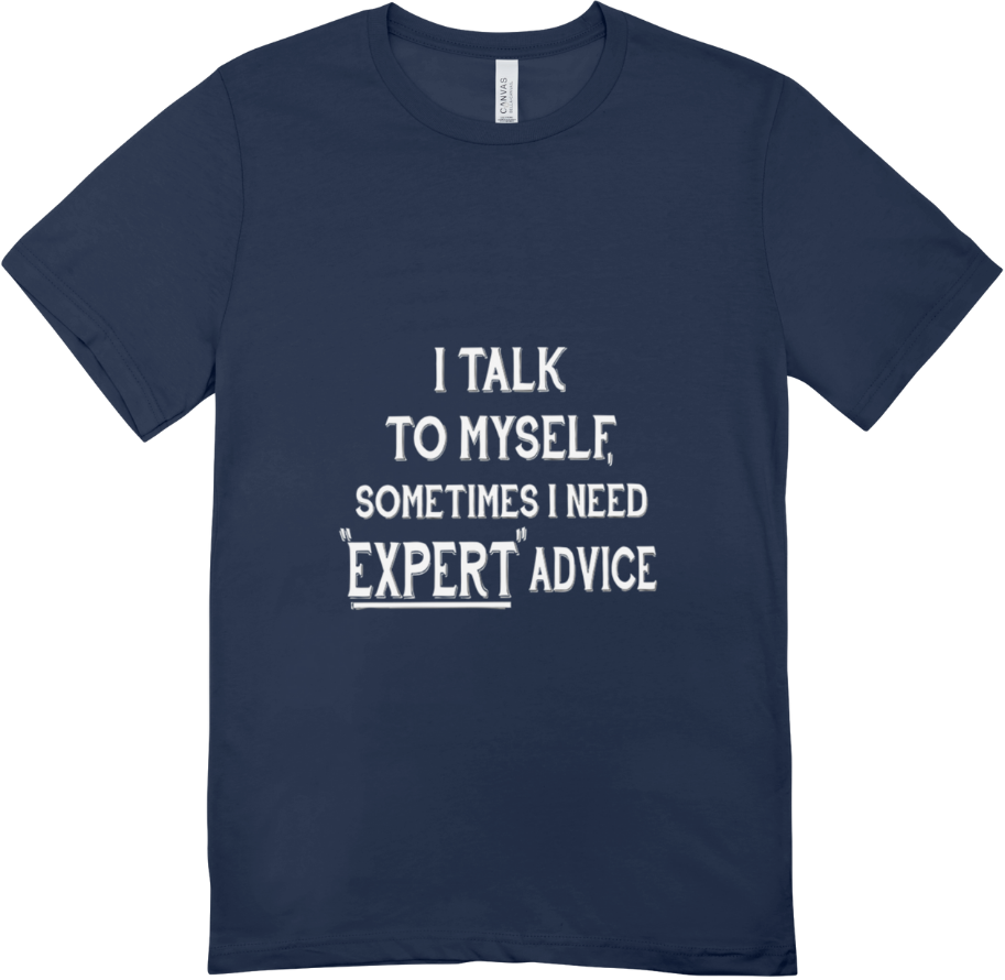 I Talk To Myself T shirt