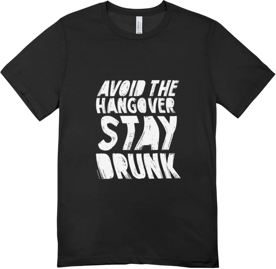 Stay Drunk T shirt