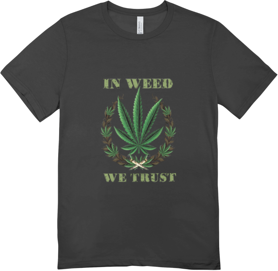 Weed We Trust T shirt